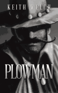 Plowman - Welch, Keith