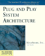 Plug and Play System Architecture
