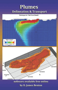 Plumes: Delineation & Transport