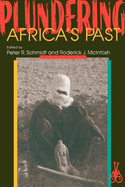 Plundering Africa's Past