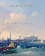 Plunkitt of Tammany Hall