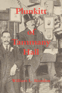 Plunkitt of Tammany Hall