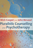 Pluralistic Counselling and Psychotherapy