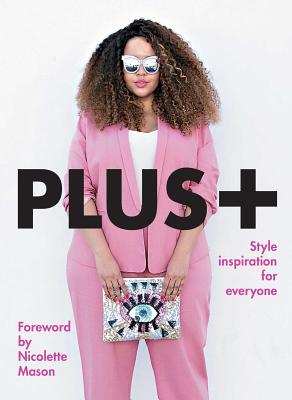 Plus+: Style Inspiration for Everyone - Rutter, Bethany