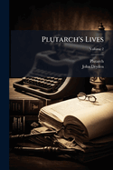 Plutarch's Lives; Volume 2