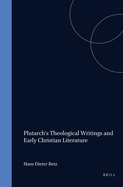 Plutarch's Theological Writings and Early Christian Literature