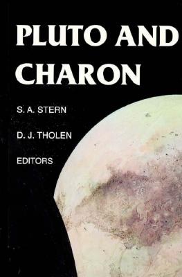 Pluto and Charon - Stern, S Alan (Editor), and Tholen, David J, Dr. (Editor)