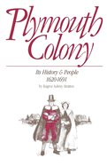 Plymouth Colony, Its History & People, 1620-1691