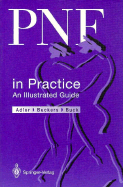 PNF in Practice: An Illustrated Guide