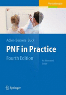 PNF in Practice: An Illustrated Guide
