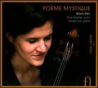 Po�me Mystique - Elsa Grether (violin); Ferenc Vizi (piano)