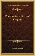 Pocahontas: A Story of Virginia