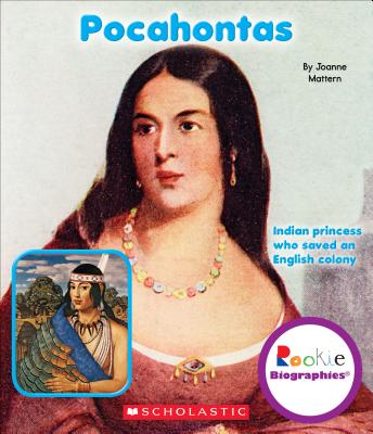 Pocahontas (Rookie Biographies) - Mattern, Joanne