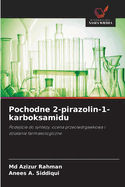 Pochodne 2-pirazolin-1-karboksamidu