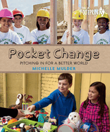 Pocket Change: Pitching in for a Better World