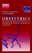 Pocket Companion to Accompany Obstetrics: Normal and Problem Pregnancies