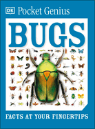 Pocket Genius Bugs: Facts at Your Fingertips