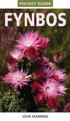 Pocket Guide Fynbos - Manning, John