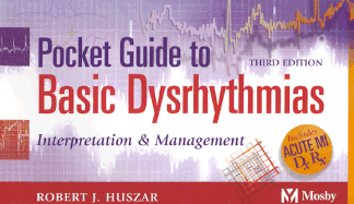 Pocket Guide to Basic Dysrythmias: Interpretation and Management