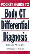 Pocket Guide to Body CT Differential Diagnosis
