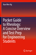 Pocket Guide to Rheology: A Concise Overview and Test Prep for Engineering Students