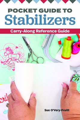 Pocket Guide to Stabilizers: Carry-Along Reference Guide - O'Very, Sue