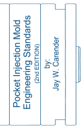 Pocket Injection Mold Engineering Standards, 2nd Edition