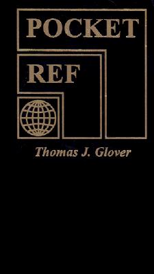 Pocket Ref - Glover, Thomas J (Compiled by)