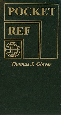 Pocket Ref - Glover, Thomas J (Compiled by)