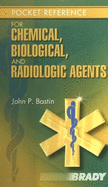 Pocket Reference for Chemical, Biological, and Radiologic Agents