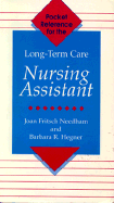 Pocket Reference for the Long-Term Care Nursing Assistant - Hegner, Barbara R, and Needham, Joan Fritsch