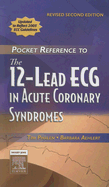 Pocket Reference to the 12-Lead ECG in Acute Coronary Syndromes