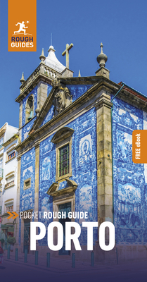 Pocket Rough Guide Porto: Travel Guide with eBook - Guides, Rough