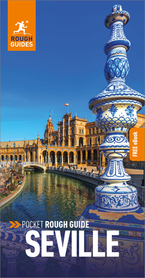 Pocket Rough Guide Seville: Travel Guide with eBook - Guides, Rough
