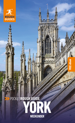 Pocket Rough Guide Weekender York: Travel Guide with eBook - Guides, Rough, and Morton, Owen