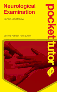 Pocket Tutor Neurological Examination