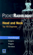 Pocketradiologist - Head and Neck: Top 100 Diagnoses