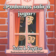 ?Podemos salir a jugar?
