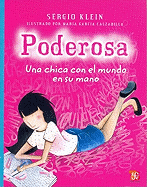 Poderosa, Una Chica Con El Mundo En Su Mano