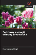 Podstawy ekologii i ochrony  rodowiska