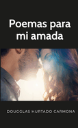 Poemas Para Mi Amada