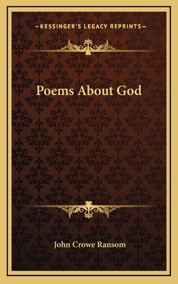 Poems about God - Ransom, John Crowe