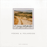 Poems and Polaroids: I Journey with You Here