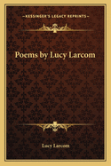 Poems by Lucy Larcom