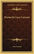 Poems by Lucy Larcom