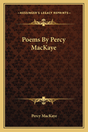 Poems by Percy Mackaye