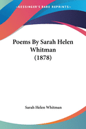 Poems by Sarah Helen Whitman (1878)