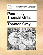 Poems by Thomas Gray