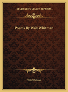 Poems by Walt Whitman