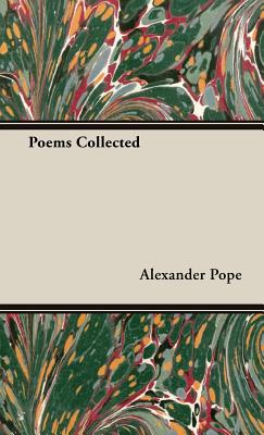 Poems Collected - Pope, Alexander